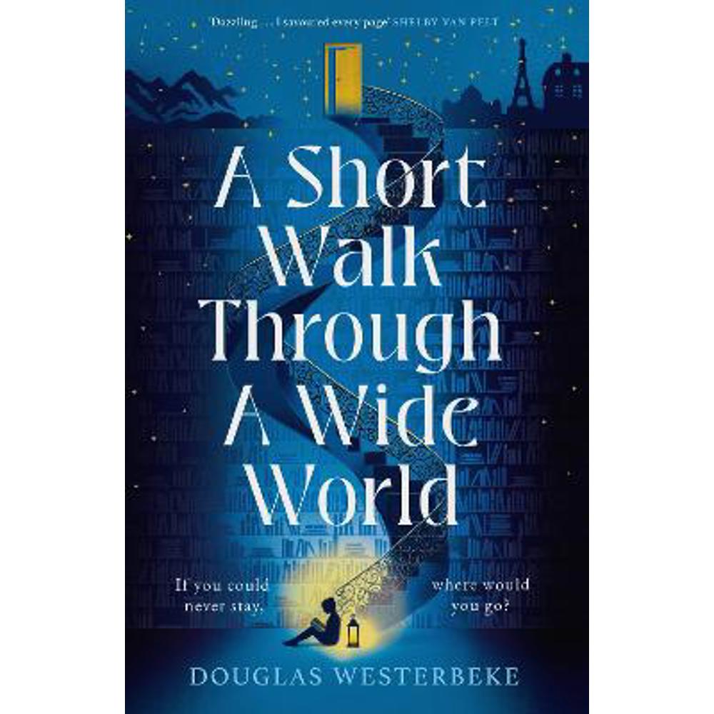 A Short Walk Through a Wide World (Hardback) - Douglas Westerbeke